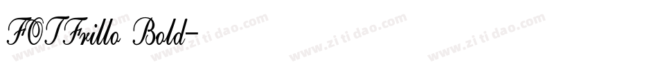 FOTFrillo Bold字体转换
